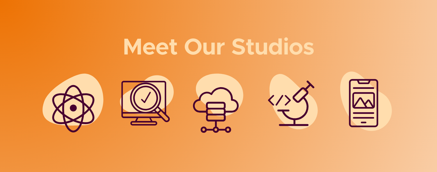 Meet Our Studios