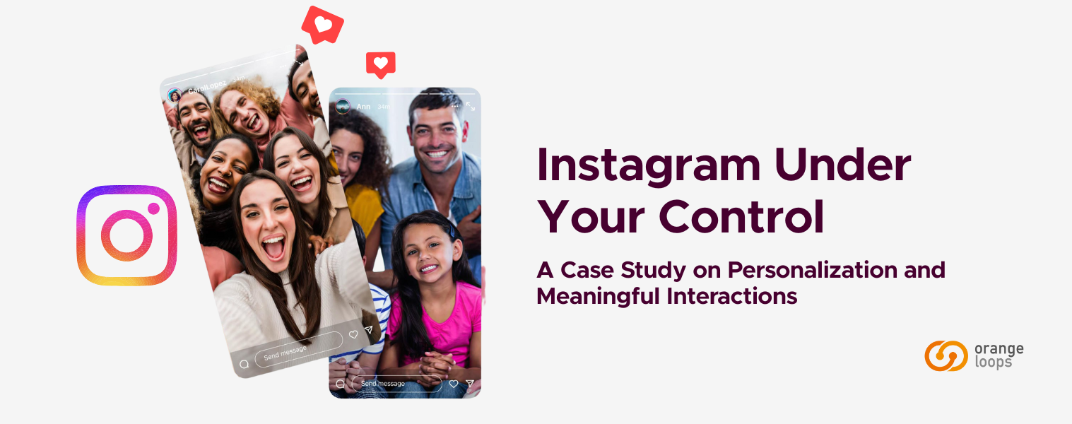 Instagram UX Case Study